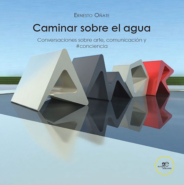 Libro CAMINAR SOBRE EL AGUA by Ernesto Oñate Libro CAMINAR SOBRE EL AGUA by Ernesto Oñate